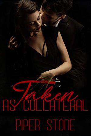 Taken as Collateral (Mafia Masters #2)