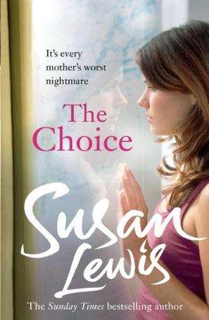 The Choice by Susan Lewis
