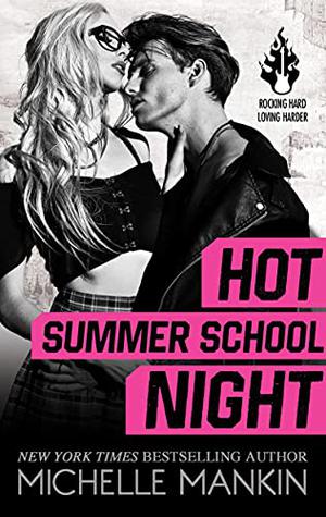 Hot Summer School Nights by Michelle Mankin, L.A. Cotton, Siobhan Davis