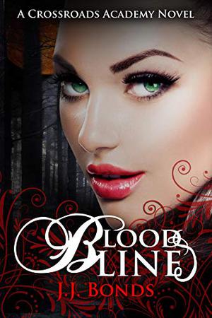 Bloodline by J.J. Bonds