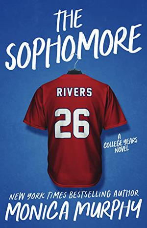 The Sophomore by Monica Murphy