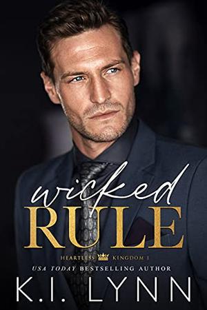 Wicked Rule by K.I. Lynn