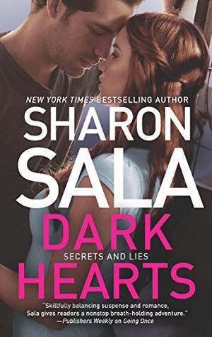 Dark Hearts (Secrets and Lies #3)