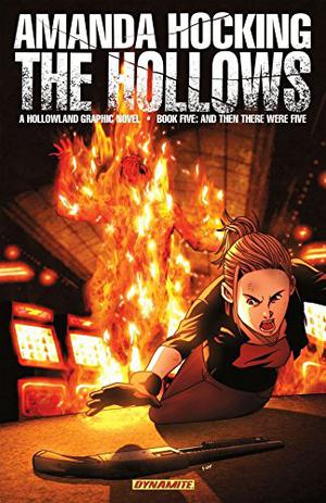 And Then There Were Five (The Hollows: Graphic Novel #5)