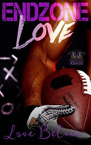 End Zone Love by Love Belvin