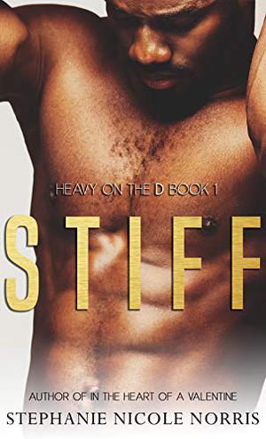 STIFF (Heavy on the D #1)