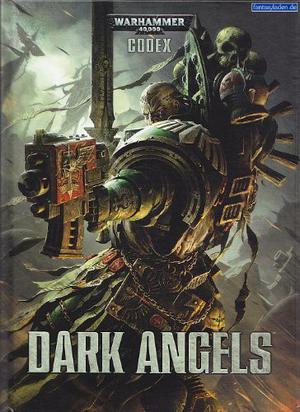 Codex Dark Angels (Warhammer 40,000 6th Edition #Codex)