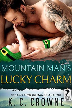 Mountain Man's Lucky Charm by K.C. Crowne