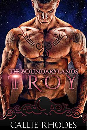 Troy (The Boundarylands #5)