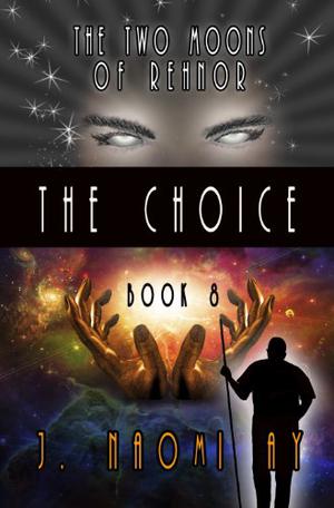 The Choice (The Two Moons of Rehnor #8)