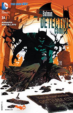 Detective Comics (2011-2016) #34 by Francis Manapul, Brian Buccellato