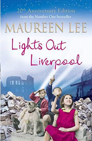 Lights Out Liverpool: by Maureen Lee