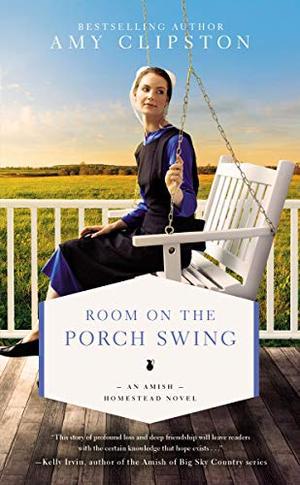Room on the Porch Swing (An Amish Homestead Novel) (Amish Homestead #2)