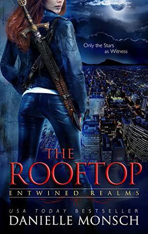 The Rooftop by Danielle Monsch