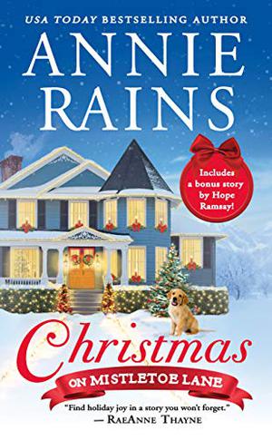 Christmas on Mistletoe Lane by Annie Rains