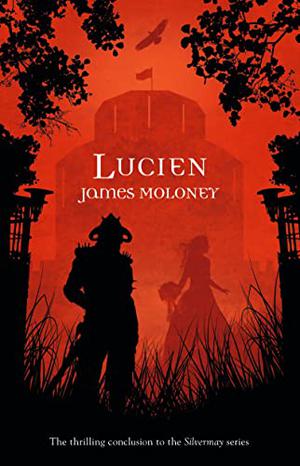 Lucien (Silvermay #3)