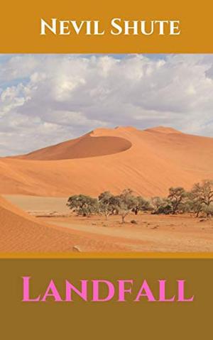 Landfall by Nevil Shute