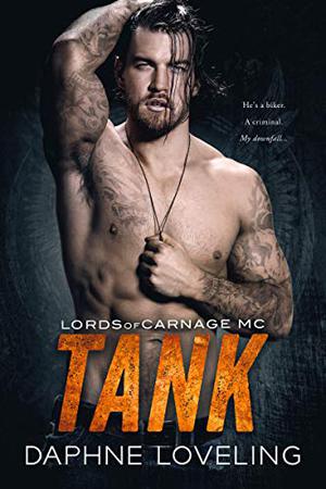 Tank (Lords of Carnage MC #10)