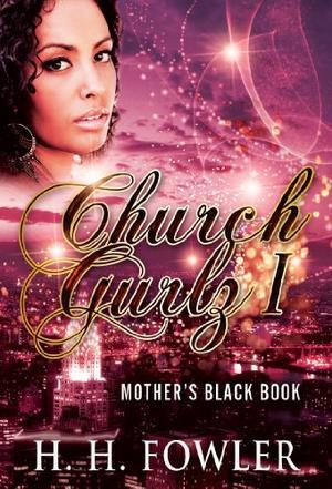 Mother's Black Book (Church Gurlz #1)