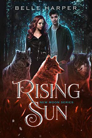 Rising Sun (New Moon #3)