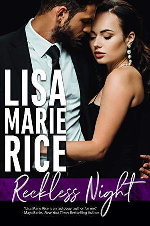 Reckless Night: A Holiday Romantic Suspense Novella by Lisa Marie Rice