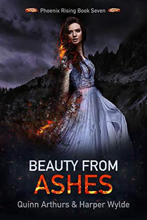 Beauty in Ashes by Quinn Arthurs, Harper Wylde