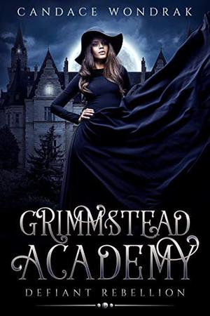 Defiant Rebellion by Candace Wondrak