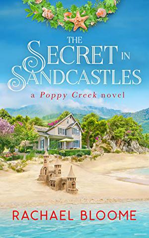 The Secret in Sandcastles (Poppy Creek #3)