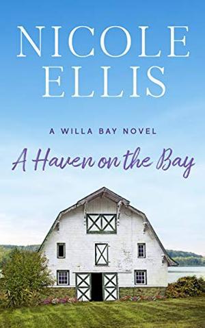 A Haven on the Bay: A Willa Bay Novel (Willa Bay #3)