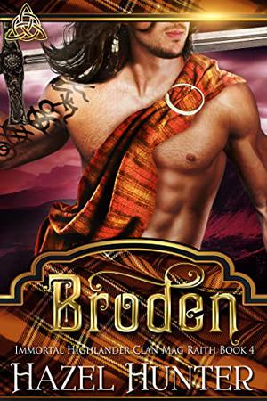 Broden (Immortal Highlander, Clan Mag Raith #4)
