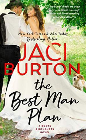 The Best Man Plan (Boots and Bouquets #1)