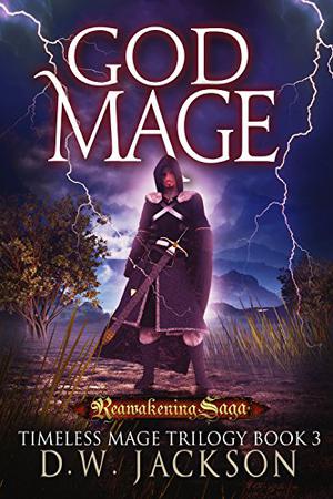 God Mage by D.W. Jackson