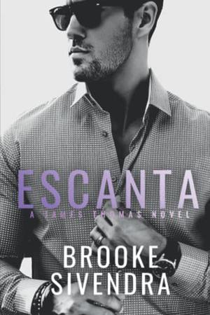 Escanta (The James Thomas Series, Book 1): A Romantic Suspense Novel (James Thomas #1)