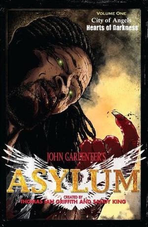 John Carpenter's Asylum Vol. 1 by John Carpenter, Russell Jackson, Ray Dillon, Bruce Jones, Jason Craig, Jonathan Glapion, Jeff Balke, Jessica Phillips, Thomas Ian Griffith, Sandy King