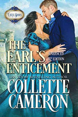 The Earl’s Enticement: 2nd Edition: A Scottish Regency Historical Romance (Castle Brides #3)