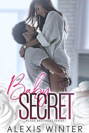 Baby Secret (Slade Brothers #3)