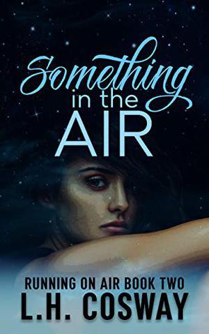 Something in the Air (Running on Air #2)