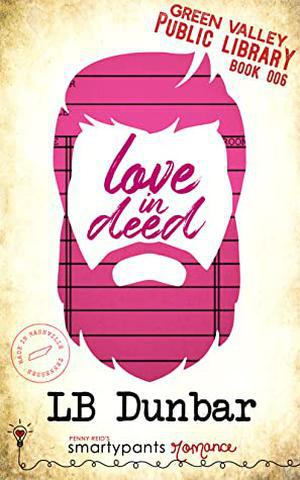 Love in Deed (Green Valley Library #6)