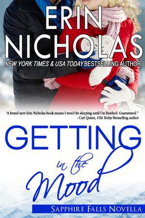 Getting In the Mood (Sapphire Falls #3.75)