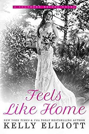 Feels Like Home (Southern Bride #5)