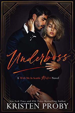 Underboss (With Me in Seattle Mafia #1)