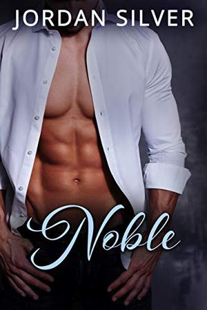 Noble by Jordan Silver