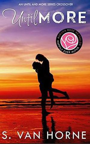 Until More : Happily Ever Alpha World: More Series Novella (More #9)