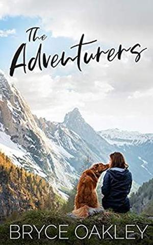 The Adventurers by Bryce Oakley