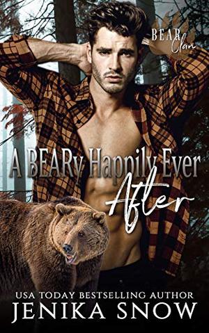A BEARy Happily Ever After (Bear Clan #6)