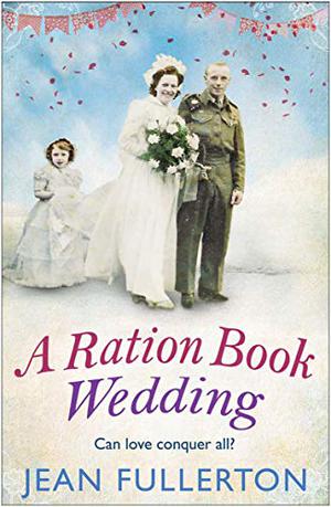 A Ration Book Wedding (East End Ration #4)