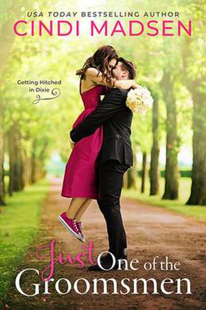 Just One of the Groomsmen (Getting Hitched in Dixie #1)