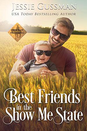 Best Friends in the Show Me State (Cowboy Crossing #1)