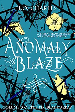 Anomaly of Blaze by H.O. Charles
