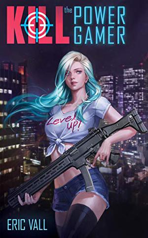 Kill the Power Gamer by Eric Vall